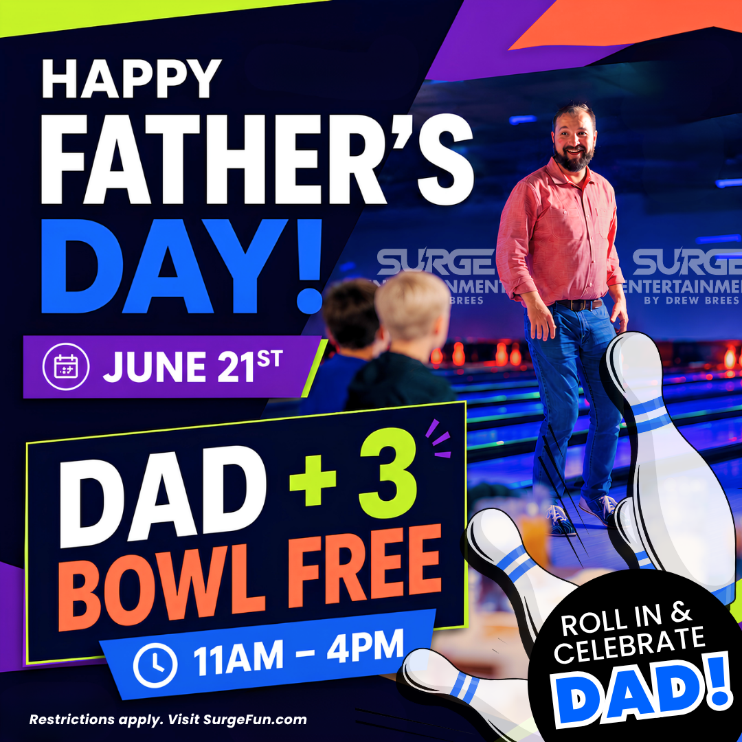Father’s Day Strike Special: Dad + 3 Bowl FREE!